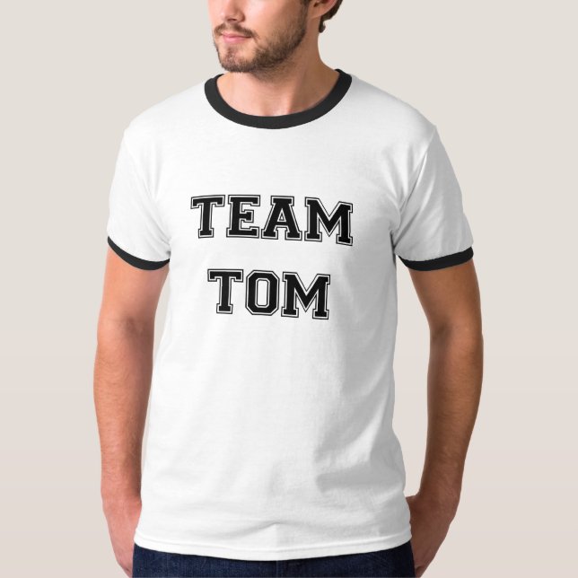 Team Tom T-Shirt (Front)