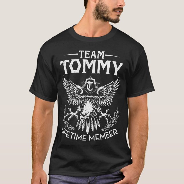 Team TOMMY Lifetime Member Last Name T-Shirt (Front)