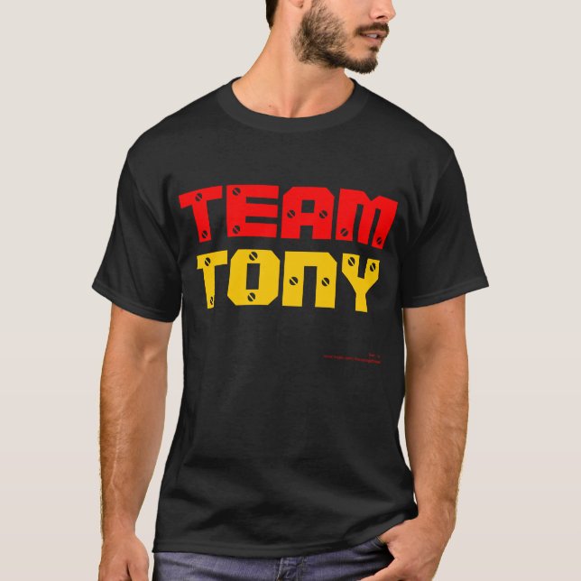 Team Tony T-Shirt (Front)