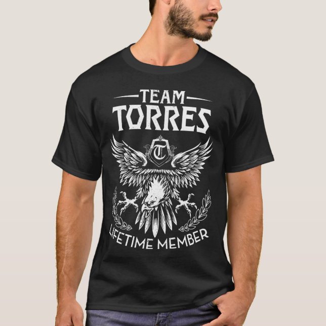 Team TORRES Lifetime Member Last Name T-Shirt (Front)