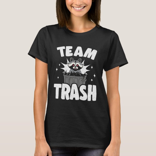 Team Trash Can Garbage Panda Raccoon T-Shirt (Front)
