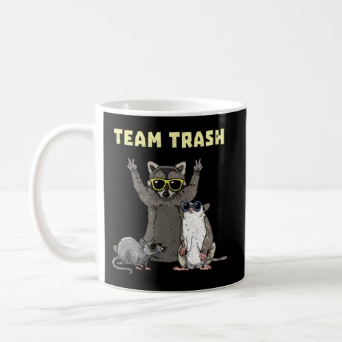 Team Trash Opossum Raccoon Rat Animals Garbage Gan Coffee Mug