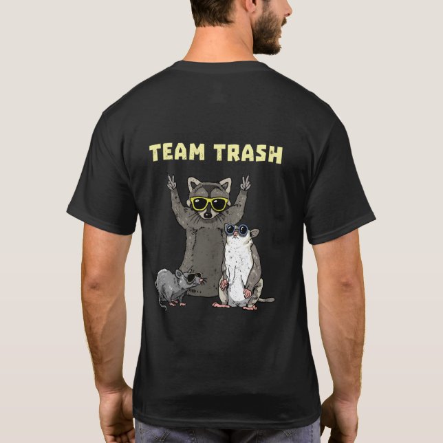 Team Trash Opossum Raccoon Rat Animals Garbage Gan T-Shirt (Back)