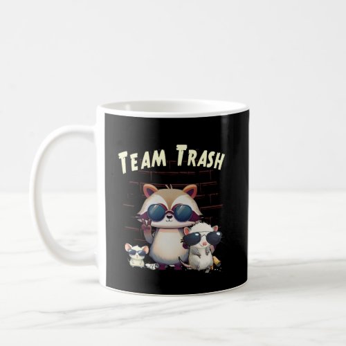 Team Trash Raccoon Opossum And Rat Kawaii Trash Pa Coffee Mug