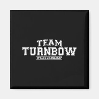 Team Turnbow _ Proud Family Surname Last Name Gift Magnet