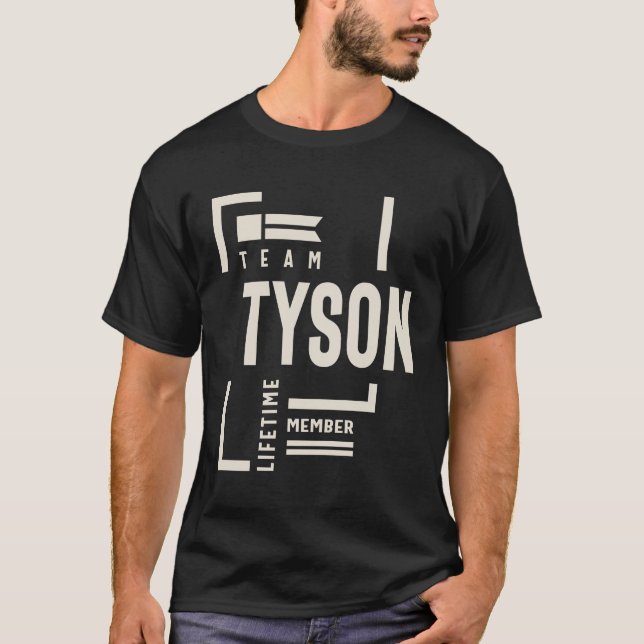 Team Tyson Lifetime Member Tyson Name T-Shirt (Front)