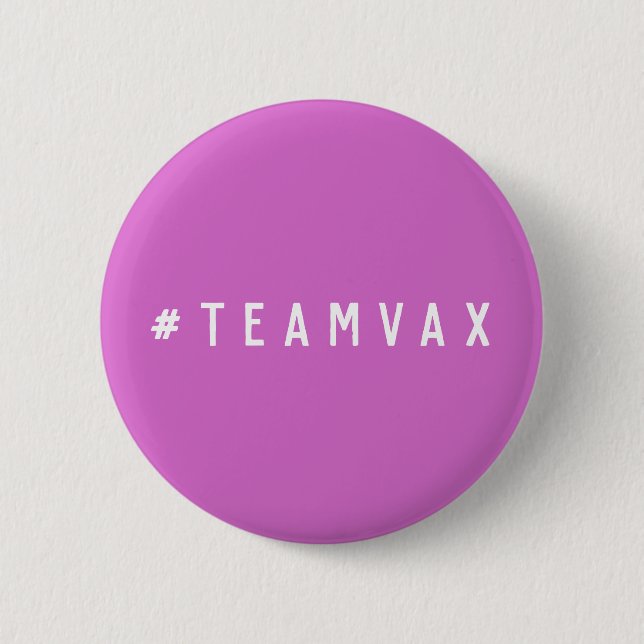 Team Vax | Pink Pro Vaccine Vaccination Hashtag Button (Front)