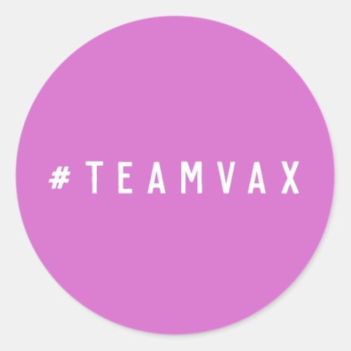 Team Vax  Pink Pro Vaccine Vaccination Hashtag Classic Round Sticker