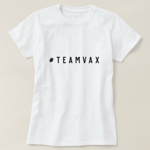 Team Vax Pro Vaccine Modern Covid 19 Vaccinatio T-Shirt