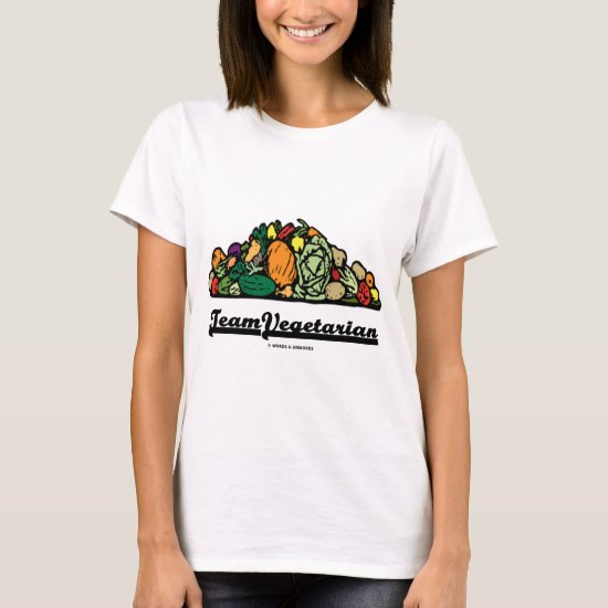 Team Vegetarian (Vegetarian Attitude / Spirit) T-Shirt
