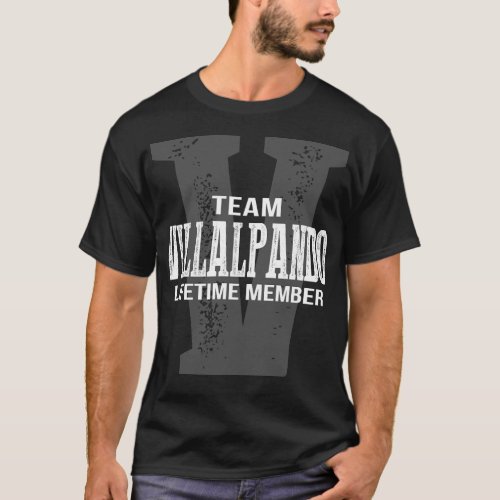 Team VILLALPANDO Lifetime Member T_Shirt