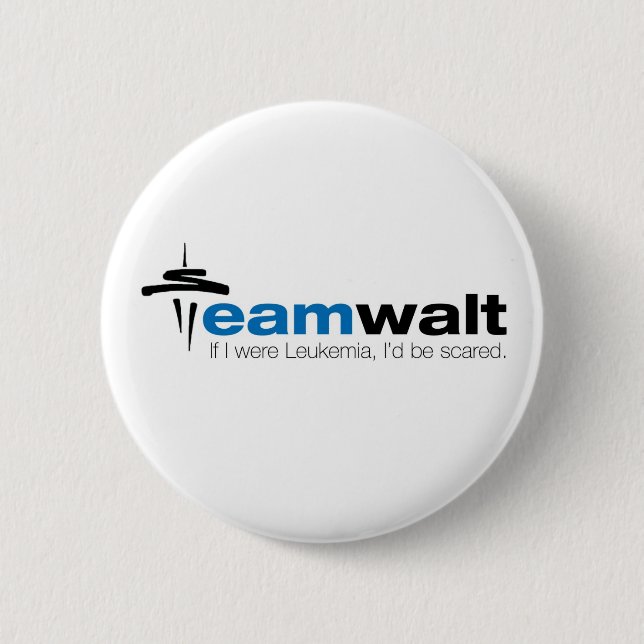 Team Walt Button (Front)