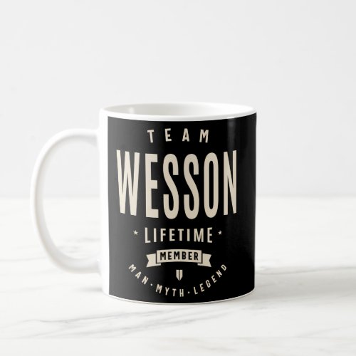 Team Wesson Lifetime Member Coffee Mug