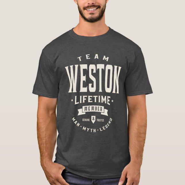 Team Weston Lifetime Member Weston Name T-Shirt (Front)