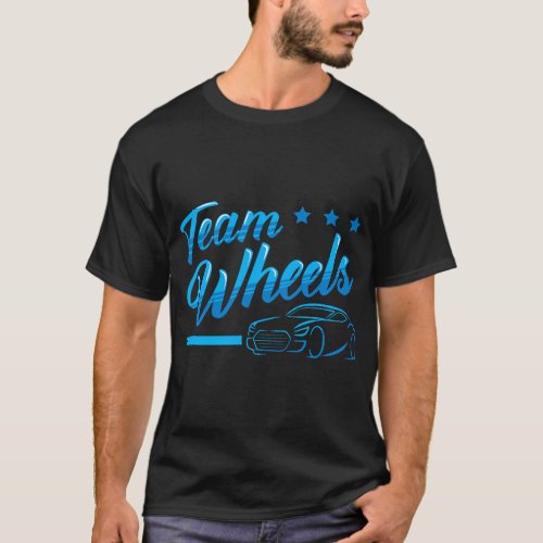 Team Wheels Car Boy Gender Reveal Family Party T_Shirt