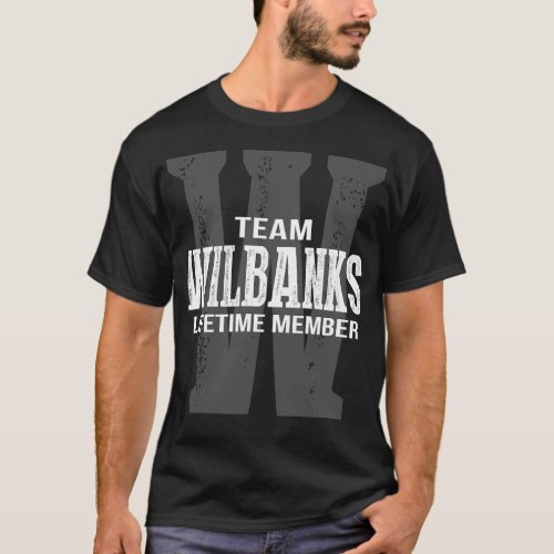 Team WILBANKS Lifetime Member T_Shirt