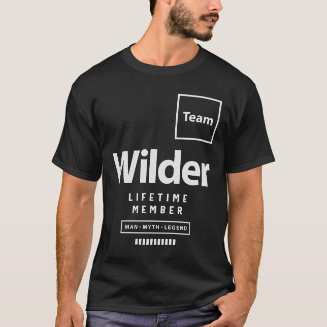 Team Wilder Lifetime Member Funny Name Wilder T-Shirt (Front)