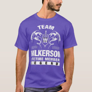 Team WILKERSON Lifetime Member Gifts  T-Shirt