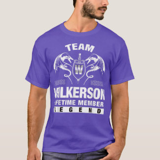Team WILKERSON Lifetime Member Gifts T-Shirt