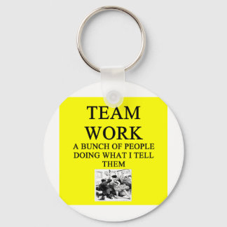 TEAM work joke Keychain