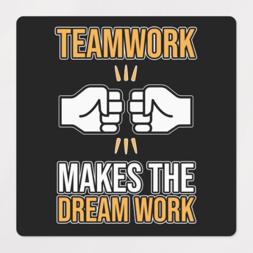 Team Work Makes Dream Work Employee Appreciation G Labels