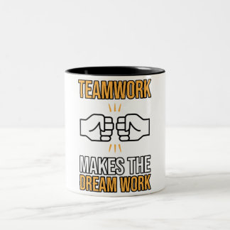 Team Work Makes Dream Work Employee Appreciation G Two-Tone Coffee Mug