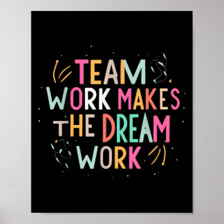 Team Work Makes The Dream Work, Motivational Srts Poster