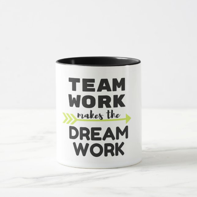 Team Work Makes the Dream Work Mug (Center)