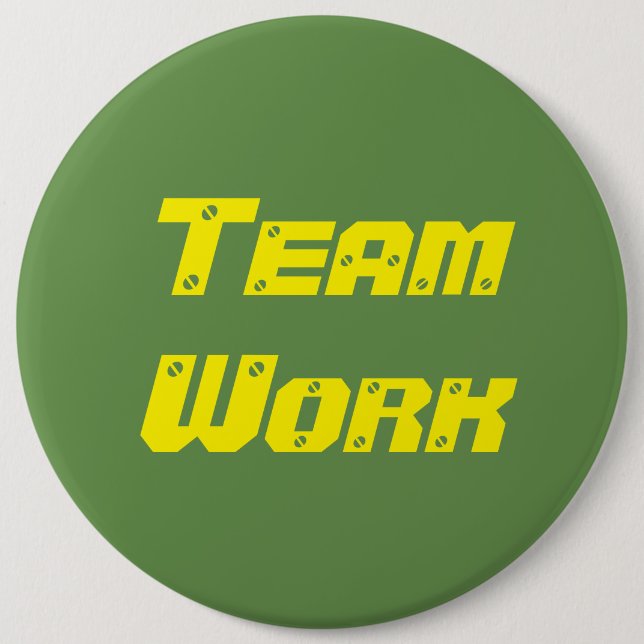 team work pinback button (Front)