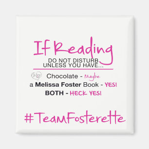 #TeamFosterette If Reading, Do Not Disturb Magnet