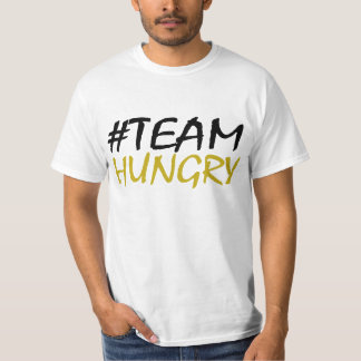 #TeamHungry T-Shirt