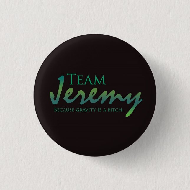 TeamJeremy Pinback Button (Front)
