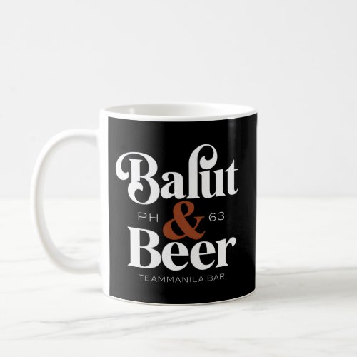 Teammanila Balut And Beer Coffee Mug