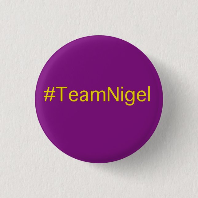 TeamNigel badge Button (Front)