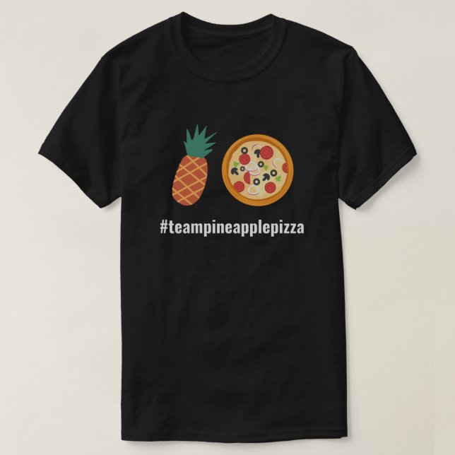 #TeamPineapplePizza T-Shirt (Design Front)