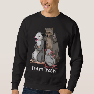 Teams Trash. Opossum Raccoon Rat, Funny Animals Ga Sweatshirt