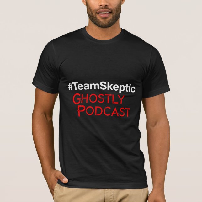 #TeamSkeptic Shirt (Front)