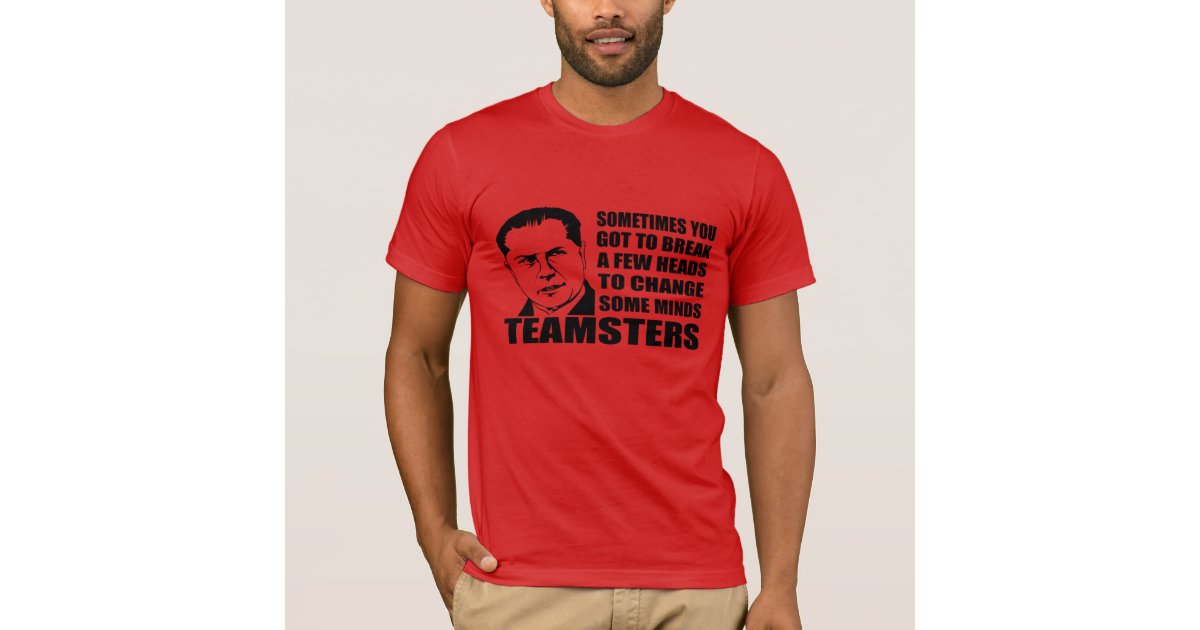 TEAMSTERS T-Shirt | Zazzle