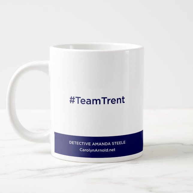 #TeamTrent 20 oz Coffee Mug (Left)