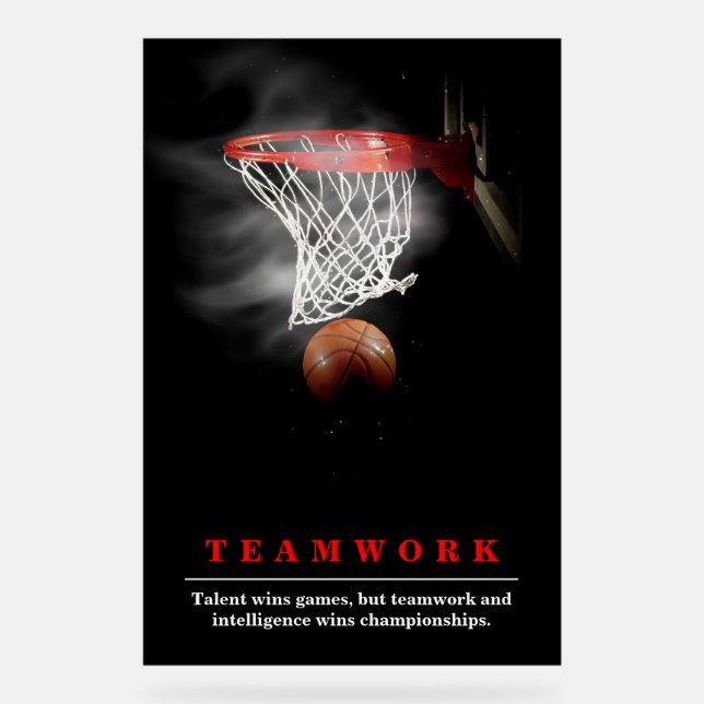 Teamwork Basketball Motivational Inspirational Acrylic Sign (Front)