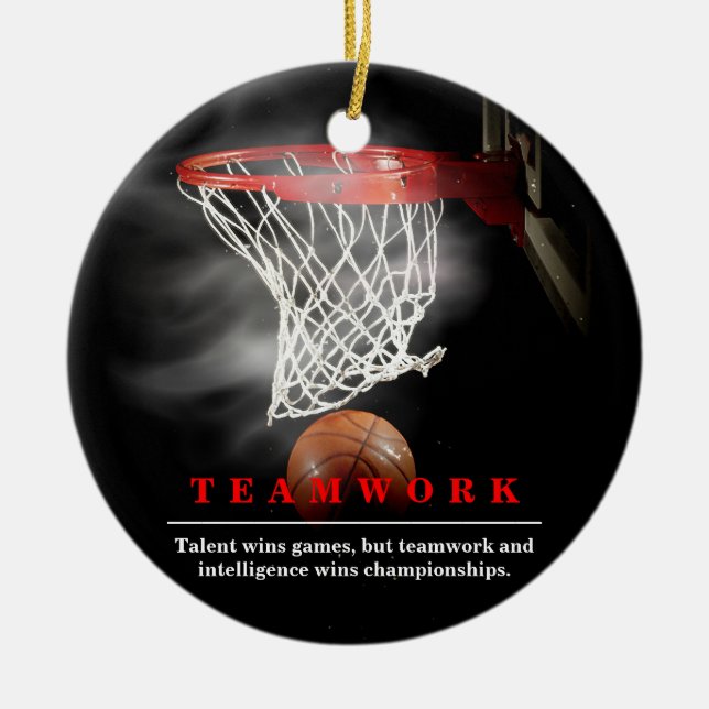 Teamwork Basketball Motivational Inspirational Ceramic Ornament (Front)