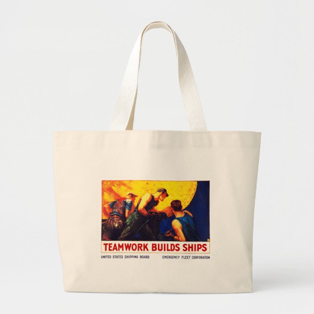 Teamwork Builds Ships Large Tote Bag (Front)
