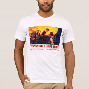 Teamwork Builds Ships T-Shirt