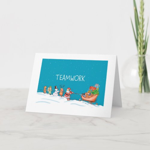 Teamwork _ Christmas 2013 Holiday Card