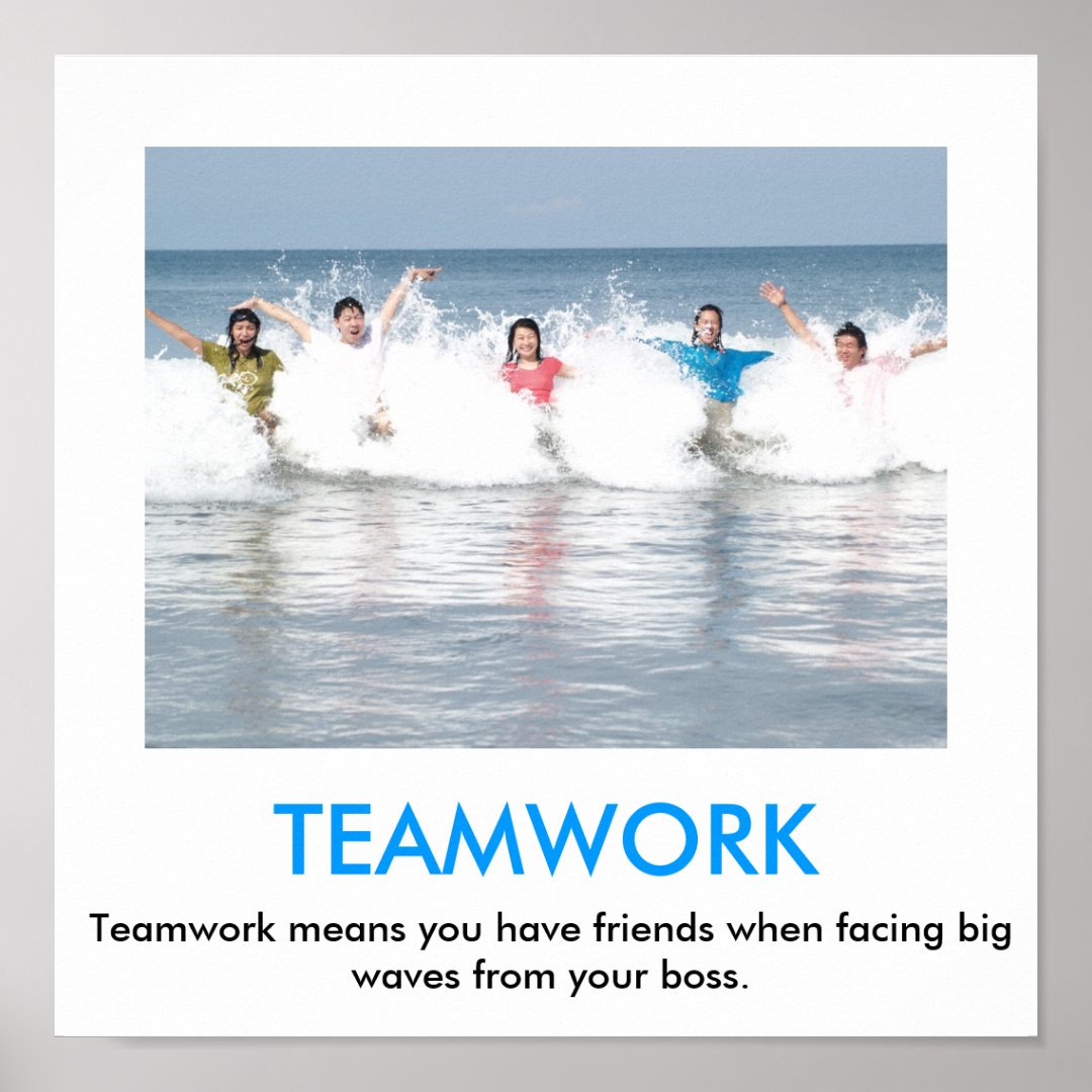 TEAMWORK demotivational poster | Zazzle