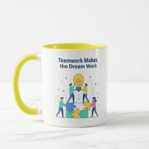 Teamwork Makes the Dream Work Mug