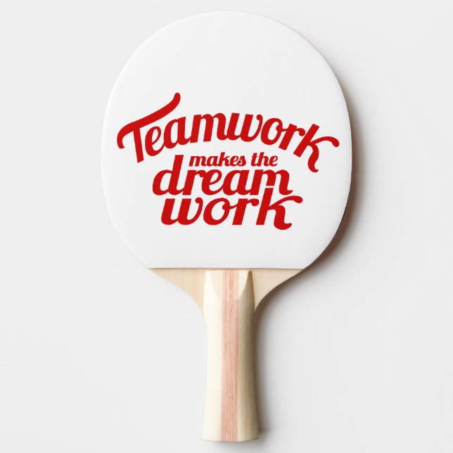 Teamwork makes the dream work red graphic bat Ping-Pong paddle (Front)
