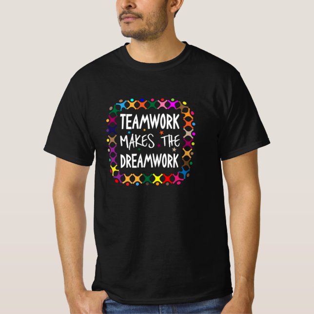 Teamwork Makes The Dreamwork Motivational Sports T-Shirt (Front)