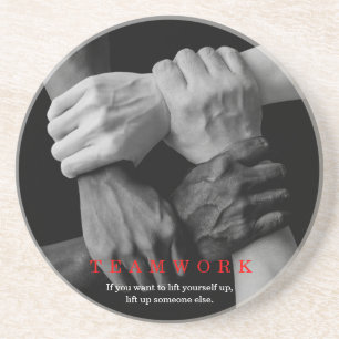 Teamwork Motivational Inspirational Quote Hands Coaster