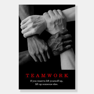 Teamwork Motivational Inspirational Quote Hands Foam Board
